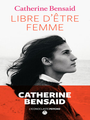 cover image of Libre d'être femme